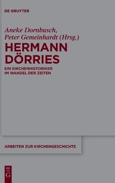 portada Hermann Dörries ein Kirchenhistoriker im Wandel der Zeiten (in German)