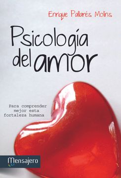 portada Psicología del Amor: Para Comprender Mejor Esta Fortaleza Humana (in Spanish)