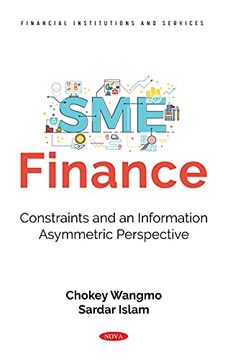 portada Sme Finance: Constraints and an Information Asymmetric Perspective (en Inglés)