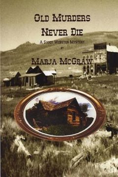 portada Old Murders Never Die: A Sandi Webster Mystery (en Inglés)