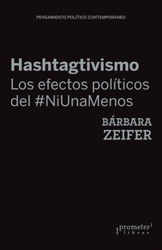 portada Hashtagtivismo Efectos Politicos del ni una Menos (in Spanish)
