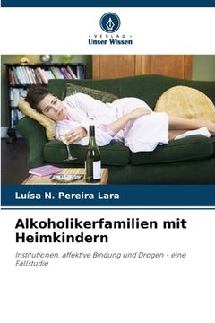 portada Alkoholikerfamilien mit Heimkindern (en Alemán)