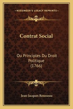 portada Contrat Social: Ou Principles Du Droit Politique (1766) (en Francés)