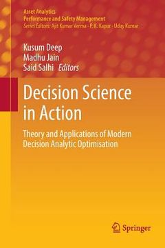 portada Decision Science in Action: Theory and Applications of Modern Decision Analytic Optimisation (en Inglés)
