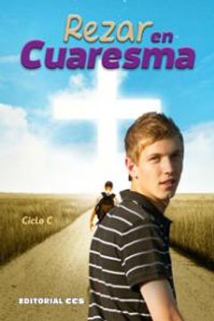 portada Rezar En Cuaresma 2013 - Ciclo C (in Spanish)