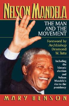portada nelson mandela: the man and the movement (en Inglés)