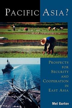 portada Pacific Asia?: Prospects for Security and Cooperation in East Asia (Asia in World Politics) (en Inglés)