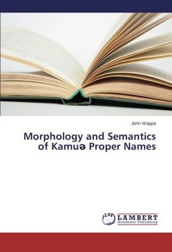 portada Morphology and Semantics of Kamu Proper Names