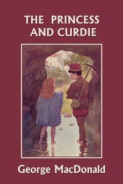 portada the princess and curdie (yesterday's classics) (en Inglés)