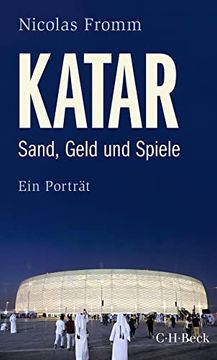 portada Katar: Sand, Geld und Spiele (Beck Paperback) (en Alemán)