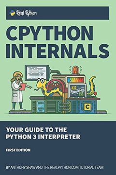 portada Cpython Internals: Your Guide to the Python 3 Interpreter 