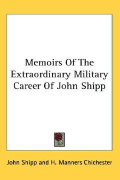 portada memoirs of the extraordinary military career of john shipp (en Inglés)