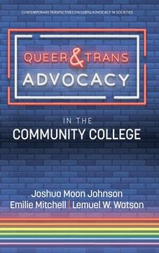 portada Queer & Trans Advocacy in the Community College (in English)