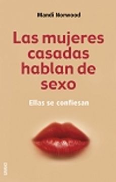 portada Las Mujeres Casadas Hablan de Sexo