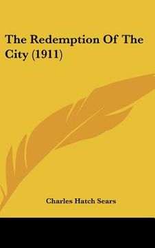portada the redemption of the city (1911) (en Inglés)