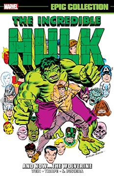 portada Incredible Hulk Epic Collection: And Now…The Wolverine (en Inglés)
