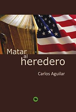 portada Matar al Heredero (in Spanish)