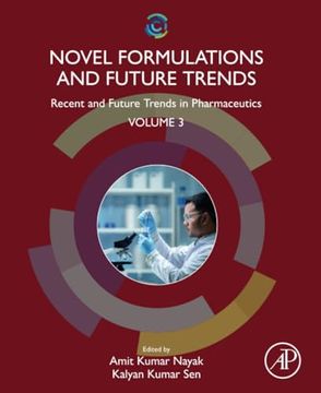 portada Novel Formulations and Future Trends: Recent and Future Trends in Pharmaceutics, Volume 3 (Recent and Future Trends in Pharmaceutics, 3) (en Inglés)
