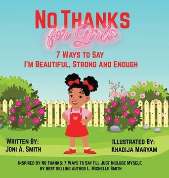 portada No Thanks for Girls: 7 Ways to Say I'm Beautiful, Strong and Enough (en Inglés)