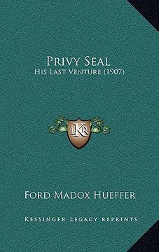 portada privy seal: his last venture (1907)