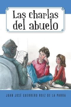 portada Las Charlas del Abuelo (in Spanish)