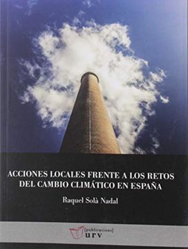 portada Acciones Locales Frente a los Retos del Cambio Climático en España: Objetivos Globales, Soluciones Locales