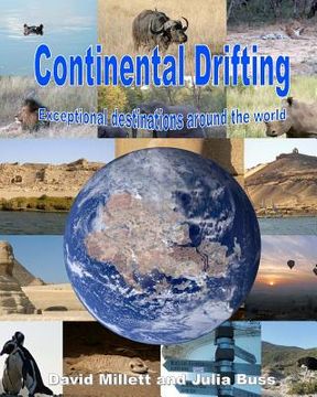 portada Continental Drifting: Exceptional destinations around the world (en Inglés)