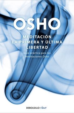 Libro Meditacion, Osho, ISBN 9788499081496. Comprar Buscalibre