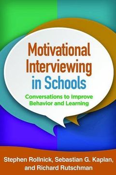 portada Motivational Interviewing in Schools: Conversations to Improve Behavior and Learning (Applications of Motivational Interviewing)