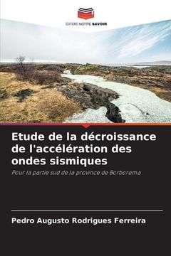 portada Etude de la décroissance de l'accélération des ondes sismiques (in French)