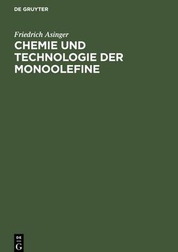 portada Chemie und Technologie der Monoolefine (en Alemán)