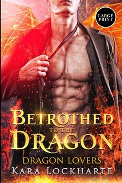 portada Betrothed to the Dragon: Dragon Lovers (in English)
