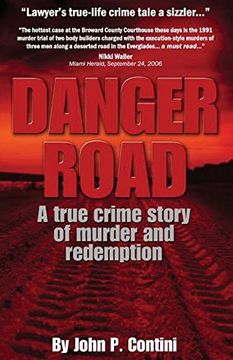 portada Danger Road: A true crime story of murder and redemption (in English)