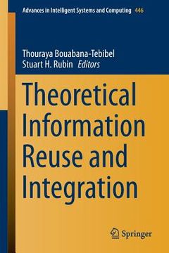 portada Theoretical Information Reuse and Integration (in English)