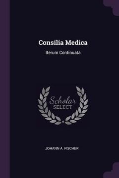 portada Consilia Medica: Iterum Continuata (in English)
