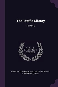 portada The Traffic Library: 10 Part 2 (en Inglés)