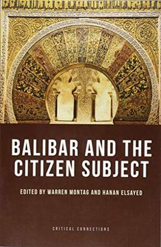 portada Balibar and the Citizen Subject (Critical Connections) (en Inglés)