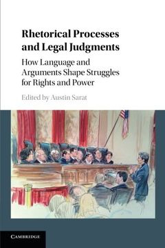 portada Rhetorical Processes and Legal Judgments: How Language and Arguments Shape Struggles for Rights and Power (en Inglés)