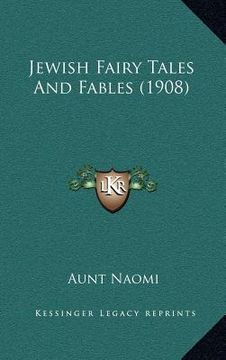 portada jewish fairy tales and fables (1908) (en Inglés)