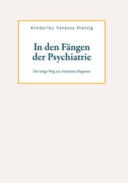 portada In den Fängen der Psychiatrie (en Alemán)