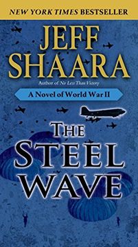 portada The Steel Wave: A Novel of World war ii (en Inglés)