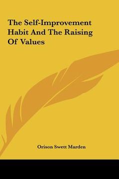 portada the self-improvement habit and the raising of values the self-improvement habit and the raising of values (en Inglés)