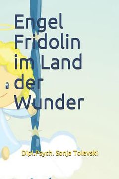 portada Engel Fridolin im Land der Wunder (en Alemán)