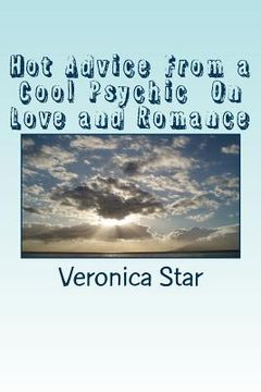portada Hot Advice From a Cool Psychic On Love and Romance