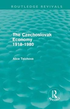portada The Czechoslovak Economy 1918-1980 (Routledge Revivals) (en Inglés)