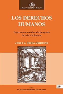 portada Los Derechos Humanos: Expresion Renovada en la Busqueda Dela fe y la Justici (in Spanish)