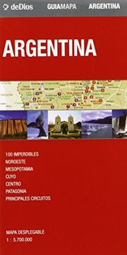 portada Argentina, Mapa-Guía Plastificado. Escala 1: 5. 700. 000. De Dios Editores. (Map Guide)