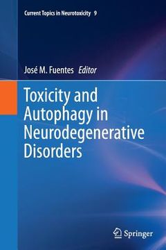 portada Toxicity and Autophagy in Neurodegenerative Disorders (en Inglés)