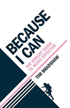 portada Because i Can: The Robust Guide to Being Effective (en Inglés)