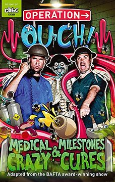 portada Medical Milestones and Crazy Cures: Book 2 (Operation Ouch) (in English)